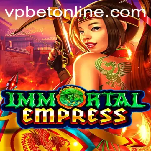 ImmortalEmpress: The New Epic Digital Adventure with VPbet