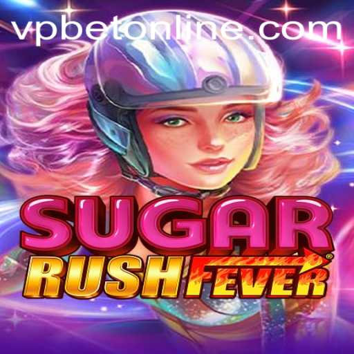 Experience the Exciting World of SugarRushFever: A Comprehensive Guide