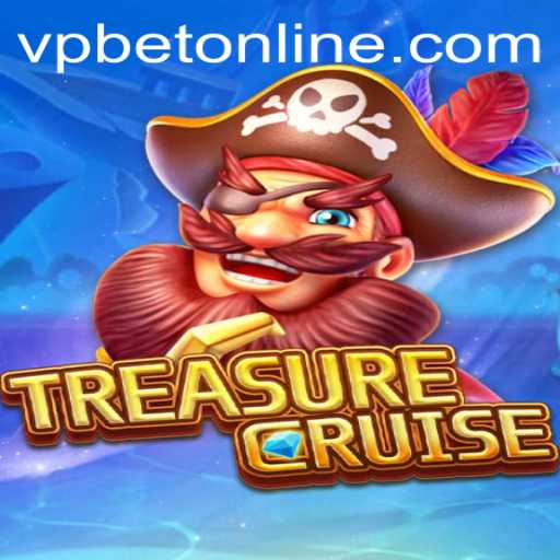 Discover the Exciting World of TREASURECRUISE and VPbet Strategy